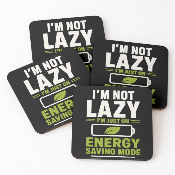 Item preview, I'm Not Lazy I'm Just On Energy Saving Mode Funny Dad Gift designed and sold by SociallyDrained.