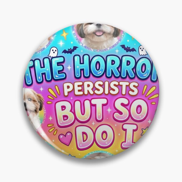 Item preview, The Horrors persists but so do I designed and sold by The King's general goods.