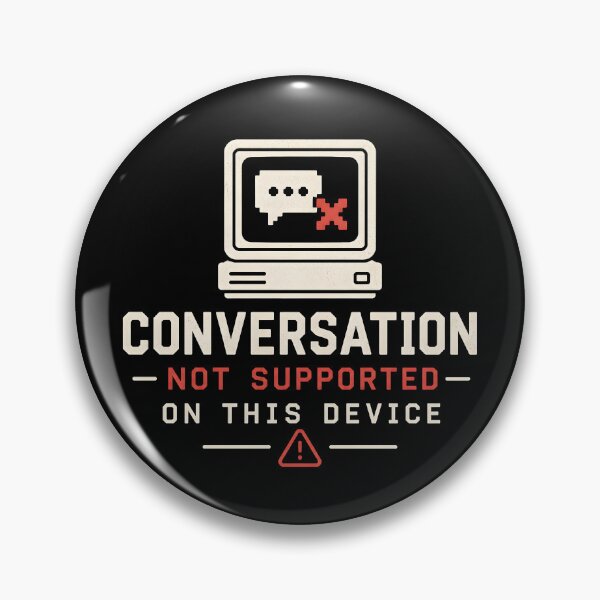 Item preview, Introvert Anxiety - Conversation Not Supported designed and sold by Wanderdreaming.