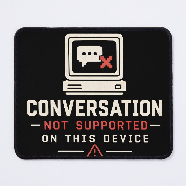 Item preview, Introvert Anxiety - Conversation Not Supported designed and sold by Wanderdreaming.
