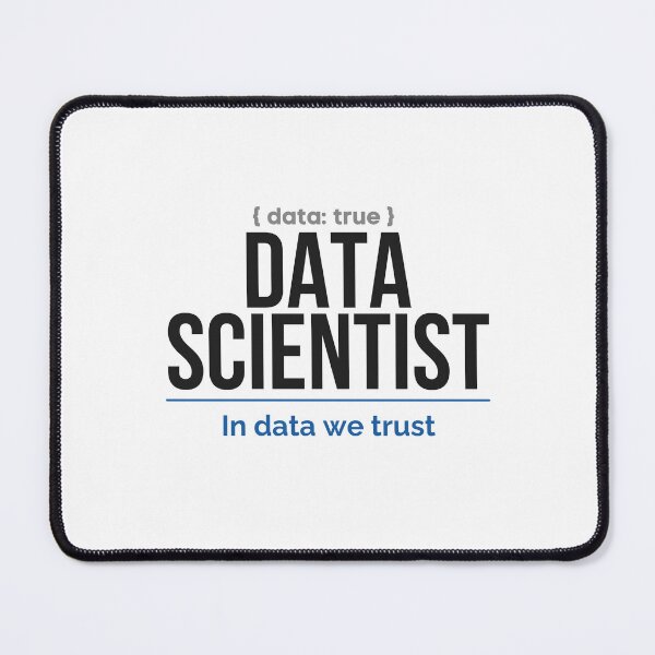 Item preview, Data Scientist In Data We Trust  designed and sold by ProudCraft.