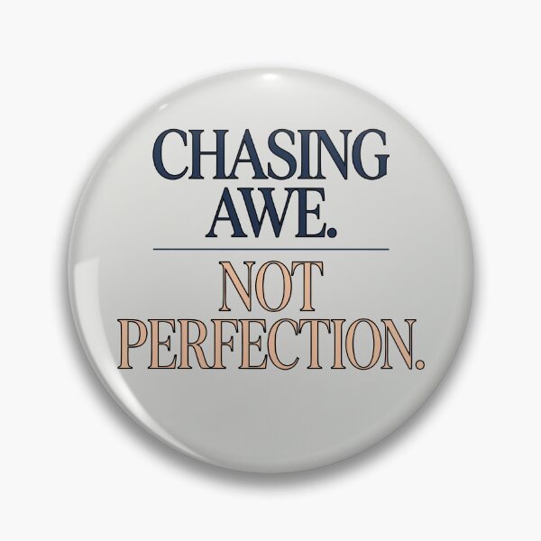 Item preview, Chasing Awe Not Perfection Mindful Editorial designed and sold by DigitalGlade.