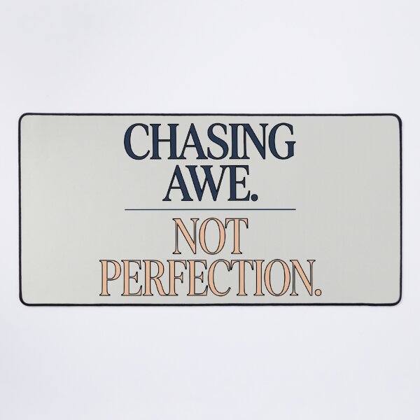 Item preview, Chasing Awe Not Perfection Mindful Editorial designed and sold by DigitalGlade.