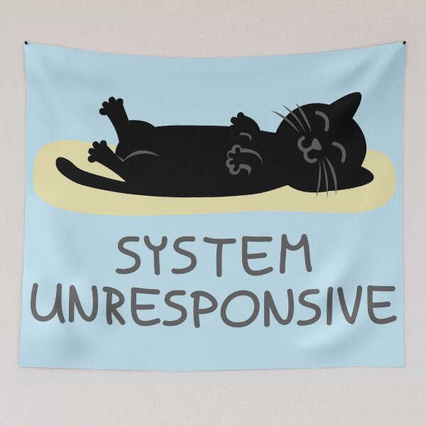 Item preview, System Unresponsive - Black Cat Tech Humor Design designed and sold by fishdesigns.