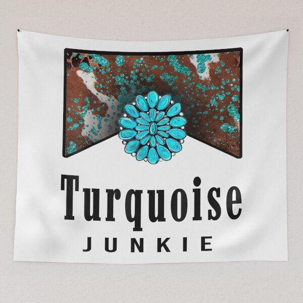 Item preview, Turquoise Junkie Western Retro Turquoise Gemstone Lovers designed and sold by MelanieIShelton.