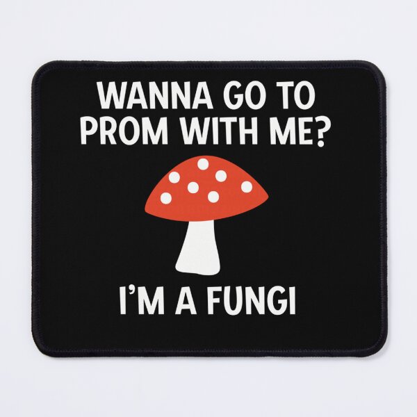 Item preview, Funny Mushroom Pun I'm A Fungi Wanna Go To Prom Proposal designed and sold by DuneHaicna.