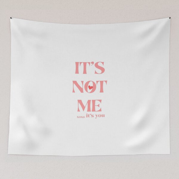 Item preview, It's Not Me It's You Pink Coquette Quote designed and sold by AveniaOficial.