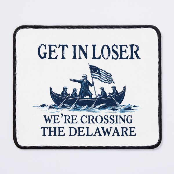 Item preview, Sube, perdedor, estamos cruzando el Delaware (meme antiguo) designed and sold by LunaMagicStudio.