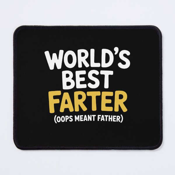 Item preview, World's Best Farter Oops Meant Father Funny Dad Gift Father's Day designed and sold by Say It With Ink.