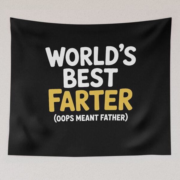 Item preview, World's Best Farter Oops Meant Father Funny Dad Gift Father's Day designed and sold by Say It With Ink.