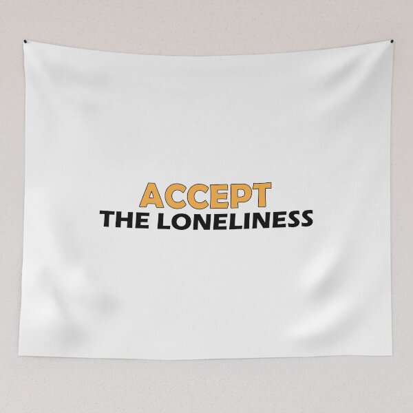 Item preview, Accept the loneliness. designed and sold by Positive Mindzet!.