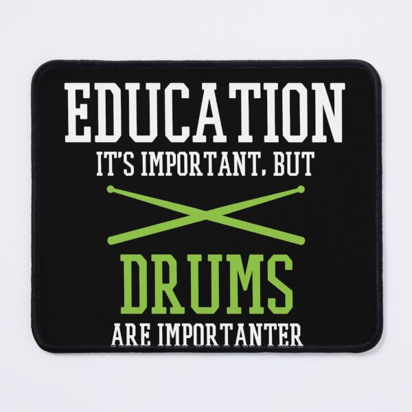 Item preview, Education Is Important But Drums Are Importanter Funny Drummer Musician Gift designed and sold by GalenoHenley.