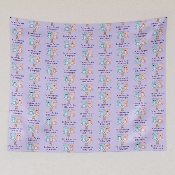 Item preview, I'm Here for the Little People designed and sold by ArtitudePrintLb.