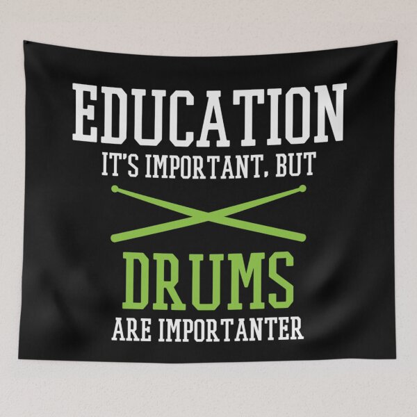 Item preview, Education Is Important But Drums Are Importanter Funny Drummer Musician Gift designed and sold by GalenoHenley.