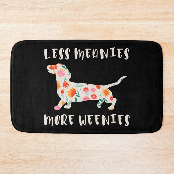 Item preview, Less meanies more weenies designed and sold by HandicraftArt.