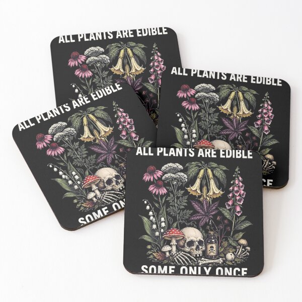 Item preview, All Plants Are Edible Some Only Once Funny Dark Humor Botanical designed and sold by GalenoHenley.