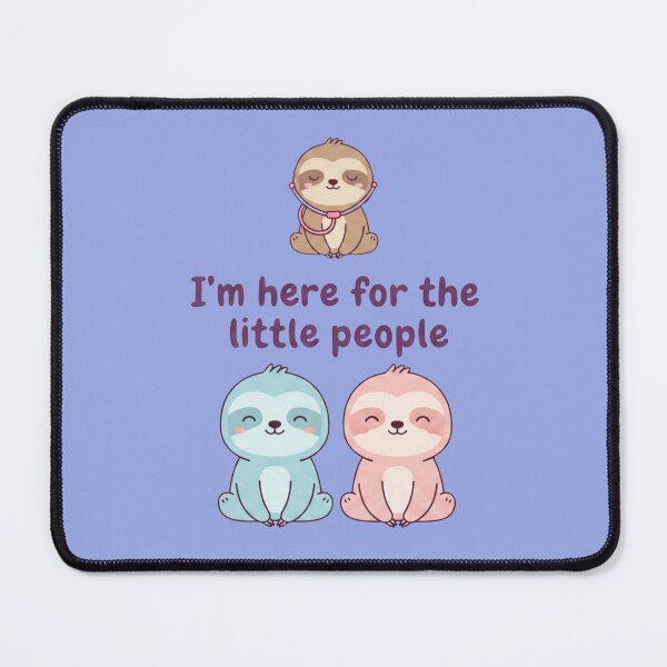 Item preview, I'm Here for the Little People designed and sold by ArtitudePrintLb.