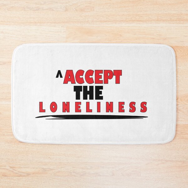 Item preview, Accept the loneliness. designed and sold by Positive Mindzet!.