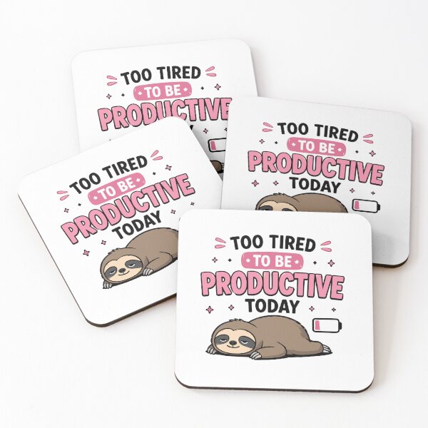 Item preview, Too Tired To Be Productive Today Funny Quote designed and sold by Magmashup.