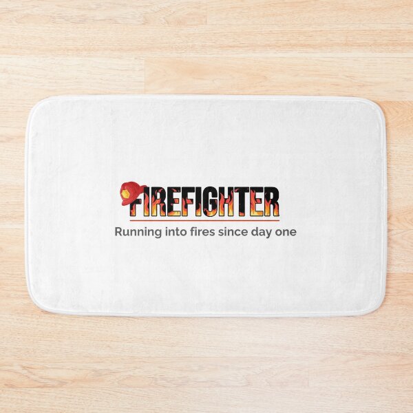 Item preview, Firefighter Running Into Fires Since Day One designed and sold by ProudCraft.