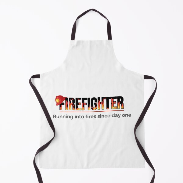 Item preview, Firefighter Running Into Fires Since Day One designed and sold by ProudCraft.
