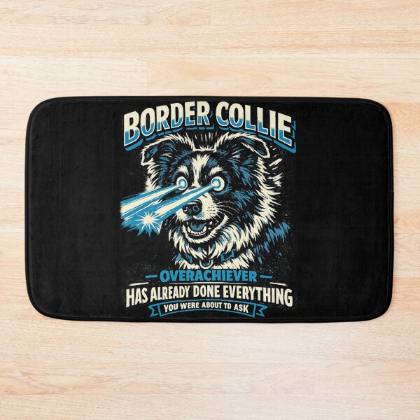 Item preview, Border Collie Overachiever Already Done Everything – Funny Intense Art | Border Collie Gift designed and sold by irfanshikh.