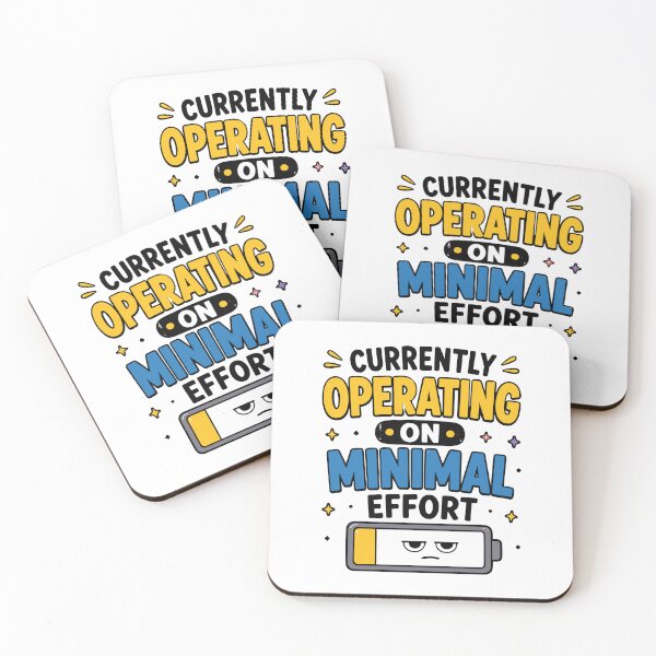 Item preview, Currently Operating On Minimal Effort Funny Quote designed and sold by Magmashup.