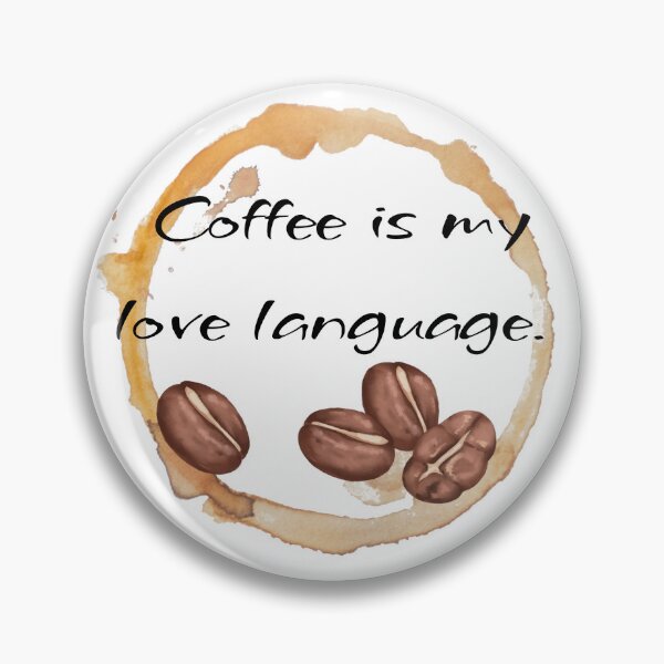 Artikelvorschau, Kaffee ist meine Liebessprache entworfen und verkauft von OnaleeNicklinArt.