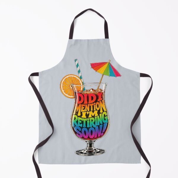 Item preview, DID I MENTION I’M RETIRING SOON! – Funny Tropical Cocktail Retirement Shirt designed and sold by Waldero.