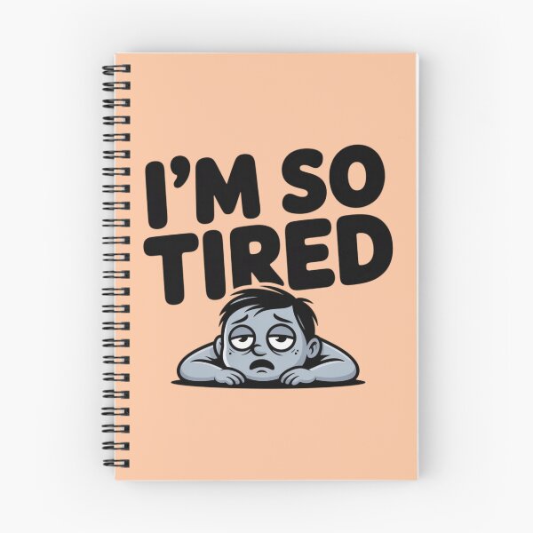 Item preview, I’m So Tired designed and sold by 123ks.
