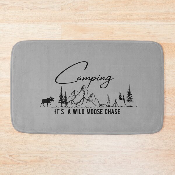 Item preview, Camping  it's a wild moose chase designed and sold by OnaleeNicklinArt.