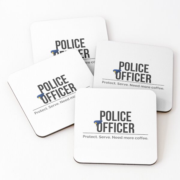 Artikelvorschau, Police Officer Protect Serve Need More Coffee entworfen und verkauft von ProudCraft.