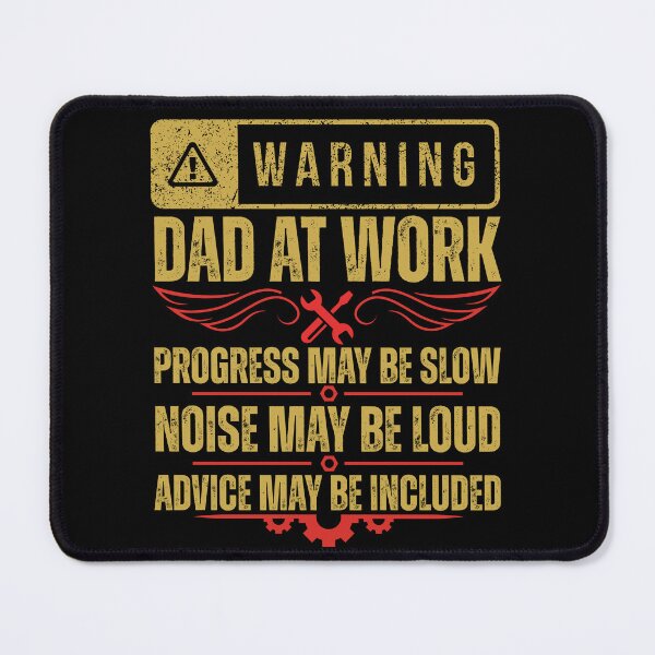 Item preview, Funny Warning Dad At Work - Funny Father's Day designed and sold by legendaryskins.