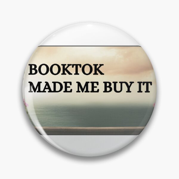 Item preview, BookTok Made Me Buy It designed and sold by Bookish Blossom.
