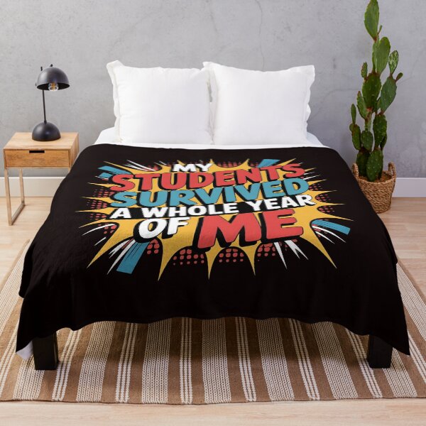 Item preview, My Students Survived A Whole Year of Me – Funny Classroom Teacher Humor Apparel designed and sold by Redgiant87x.