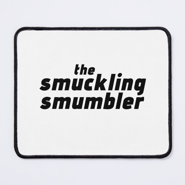 Item preview, the smuckling smumbler designed and sold by Urban Anomaly.