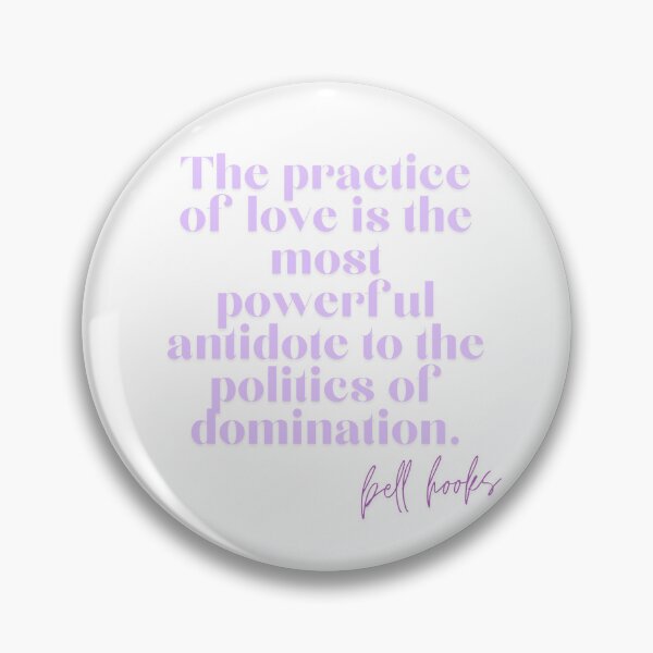 Item preview, Bell Hooks Quote on Love designed and sold by AnimaliaStar.