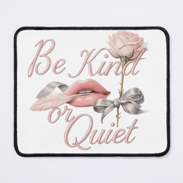 Item preview, Be Kind or Quiet Rose Lips Art designed and sold by Ahmedsyde.