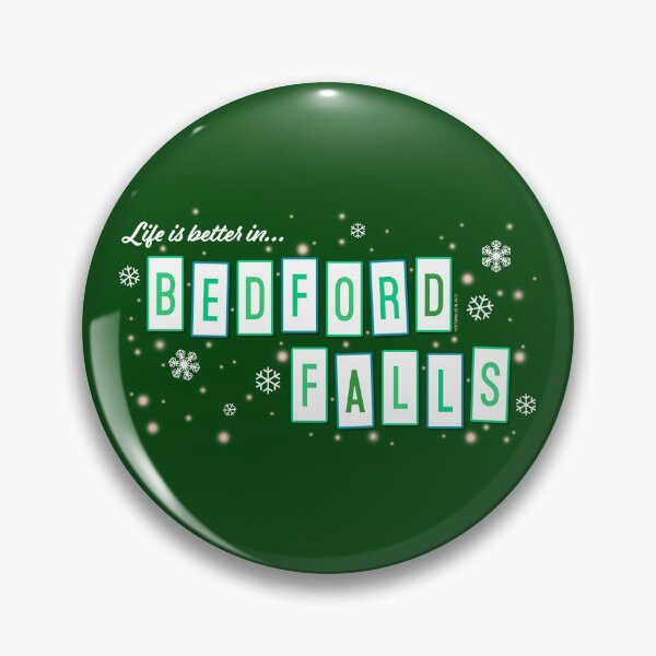 Item preview, Life Is Better In Bedford Falls Green designed and sold by Normbot2000.