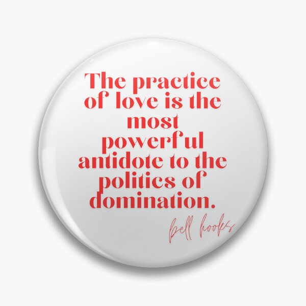 Item preview, Bell Hooks Quote on Love designed and sold by AnimaliaStar.