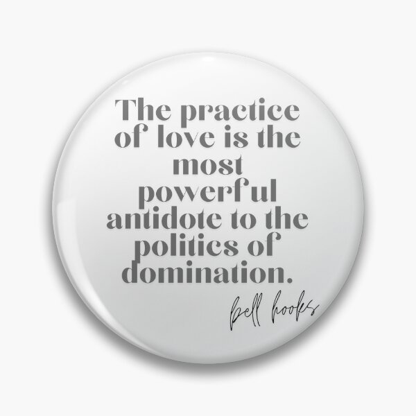 Item preview, Bell Hooks Quote on Love designed and sold by AnimaliaStar.