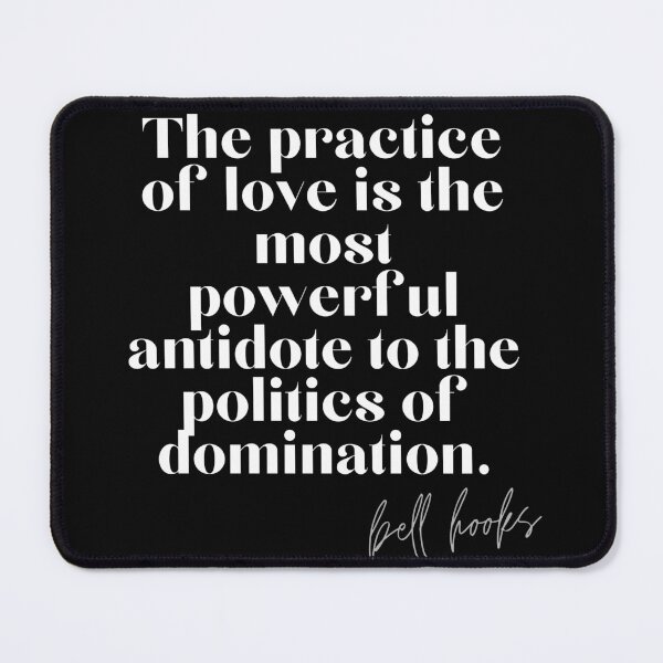 Item preview, Bell Hooks Quote on Love designed and sold by AnimaliaStar.