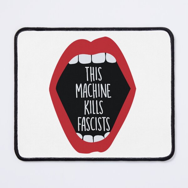 Item preview, THIS MACHINE KILLS FASCISTS designed and sold by remerasnerdas.