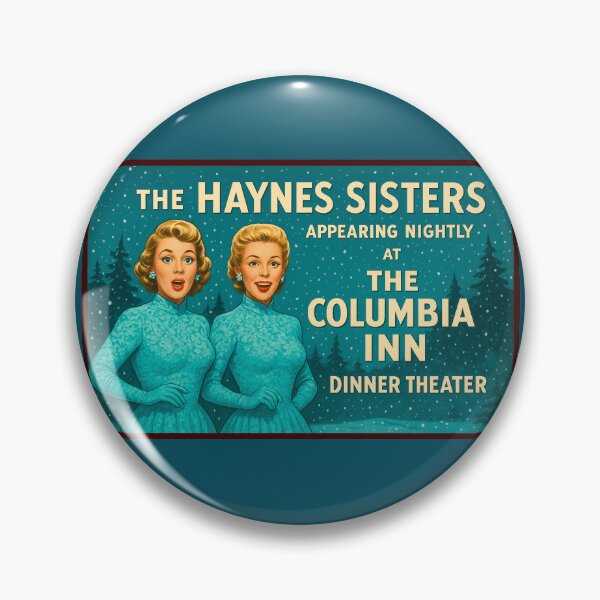 Item preview, The Haynes Sisters Billboard designed and sold by Normbot2000.
