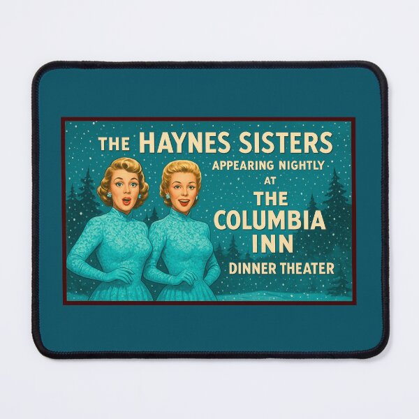 Item preview, The Haynes Sisters Billboard designed and sold by Normbot2000.
