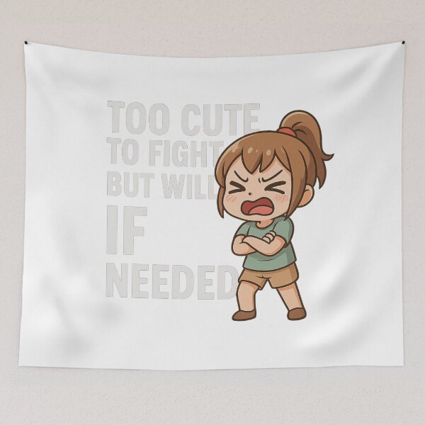 Item preview, Too Cute To Fight But Will If Needed | Funny Cute Girl Cartoon Sticker designed and sold by MAStrends.