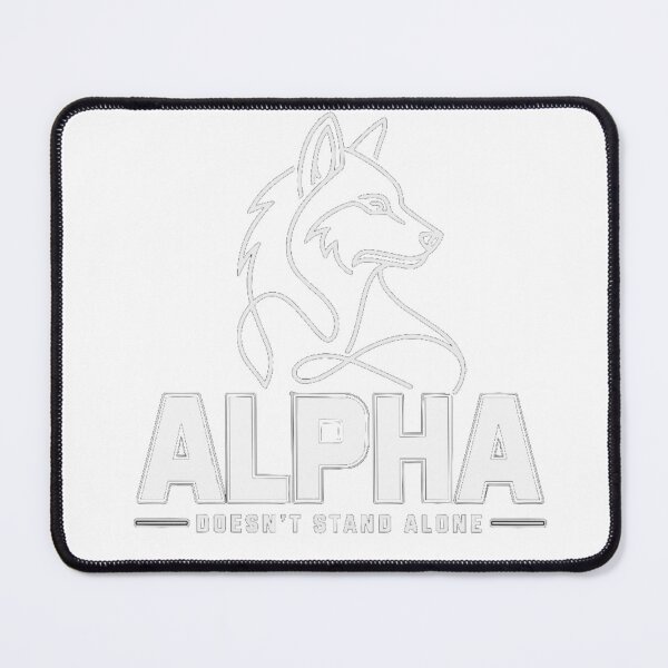 Item preview, Alpha Doesn’t Stand Alone Wolf Shirt designed and sold by PINK FREE.