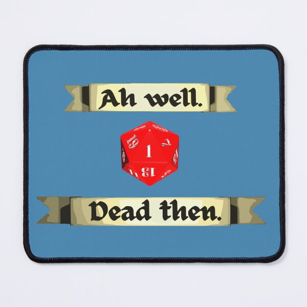 Item preview, Ah well, dead then - red D20 designed and sold by HeathWayPrints.