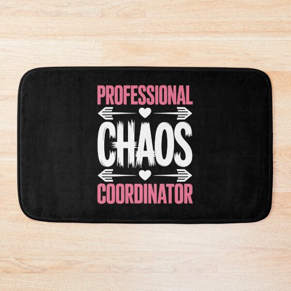 Item preview, Professional Chaos Coordinator  designed and sold by jkrphoto.