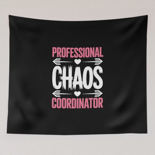 Item preview, Professional Chaos Coordinator  designed and sold by jkrphoto.